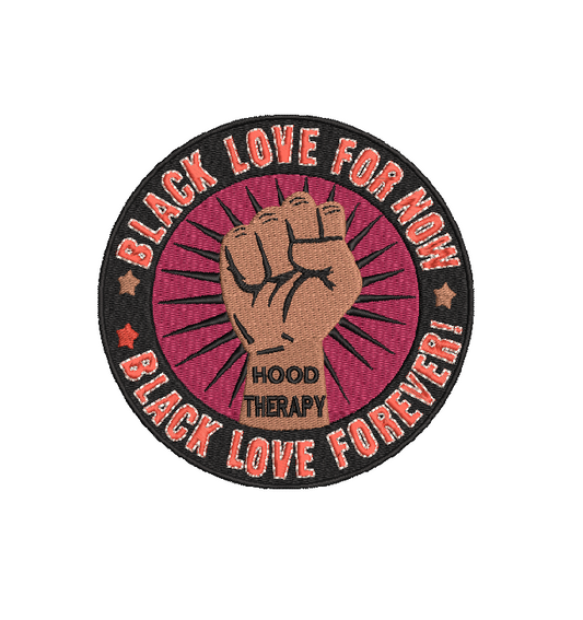 Black Love for Now Embroidery Patch